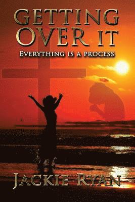 Jackie Ryan - Getting Over It: Everything Is A Process, Häftad. Tillgänglighet: Lägg i varukorg