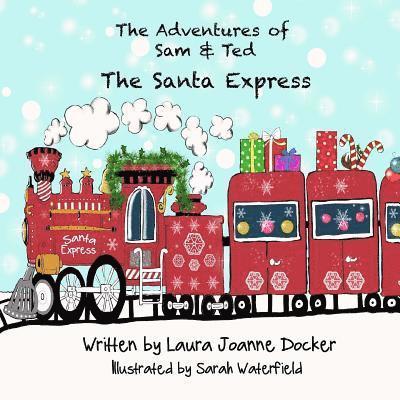 Laura Joanne Docker - Santa Express, Häftad. Tillgänglighet: Lägg i varukorg
