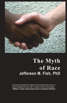 Jefferson M Fish - Myth of Race, Häftad