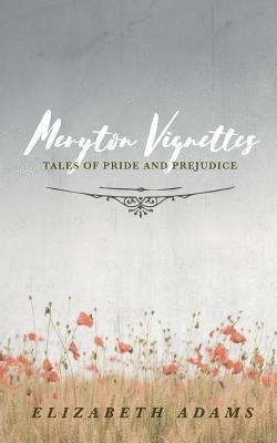 Elizabeth Adams - Meryton Vignettes: Tales of Pride and Prejudice, Häftad