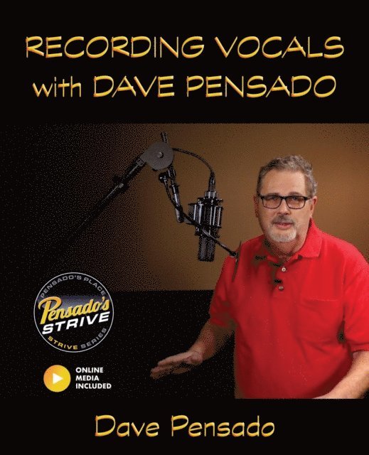 Dave Pensado - Recording Vocals with Dave Pensado, E-bok