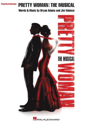BRYAN ADAMS - PRETTY WOMAN THE MUSICAL, Häftad