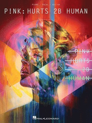P!NK - PNK HURTS 2B HUMAN, Häftad