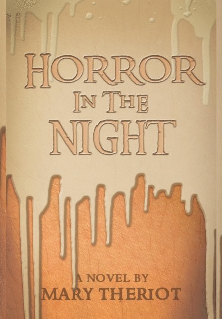 Mary Reason Theriot - Horror in the Night, E-bok