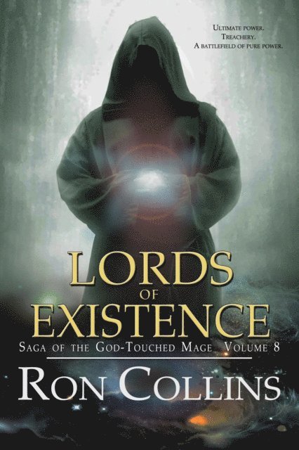 Ron Collins - Lords of Existence, E-bok