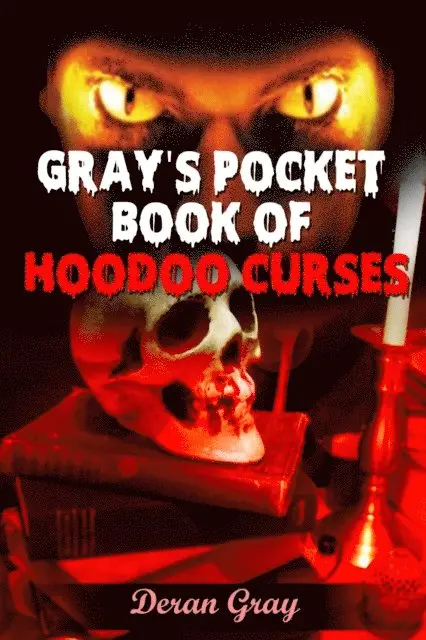 Deran Gray - Gray's Pocket Book of Hoodoo Curses, E-bok. Tillgänglighet: Lägg i varukorg