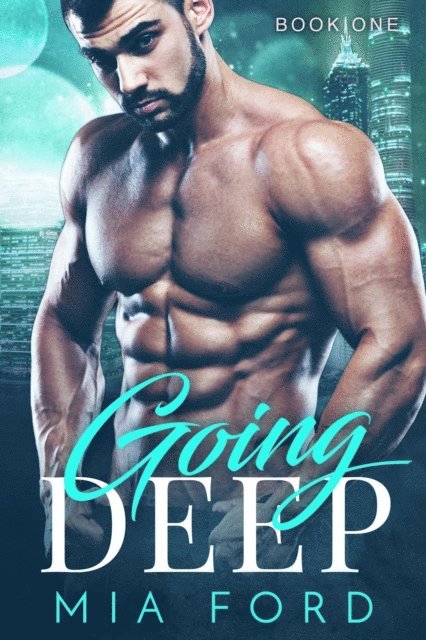 Mia Ford - Going Deep, E-bok