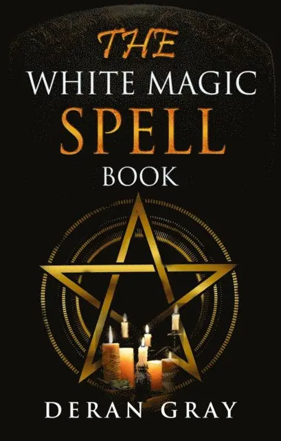 Deran Gray - White Magic Spellbook, E-bok. Tillgänglighet: Lägg i varukorg
