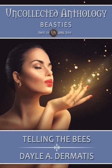 Dayle A. Dermatis - Telling the Bees, E-bok
