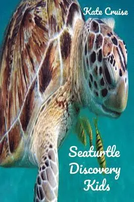 Kate Cruise - Seaturtle Discovery Kids, Häftad. Tillgänglighet: Lägg i varukorg