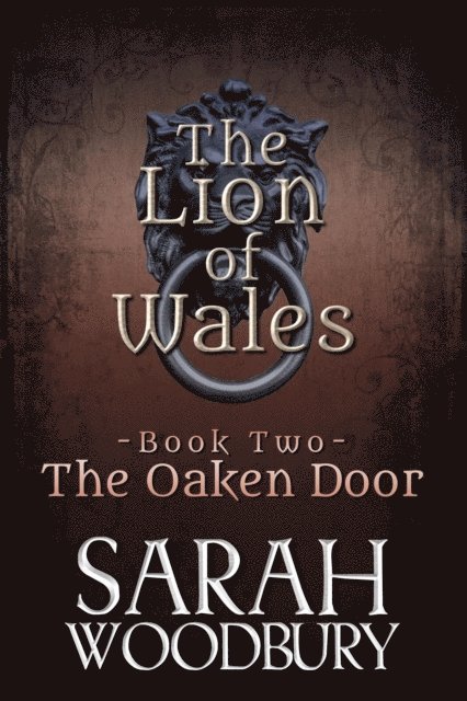 Sarah Woodbury - Oaken Door, E-bok