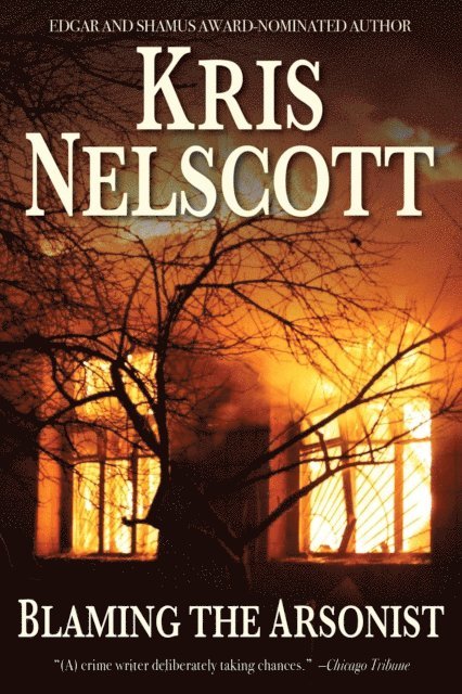 Kris Nelscott - Blaming the Arsonist, E-bok