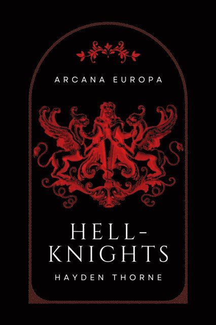 Hayden Thorne - Hell-Knights, E-bok