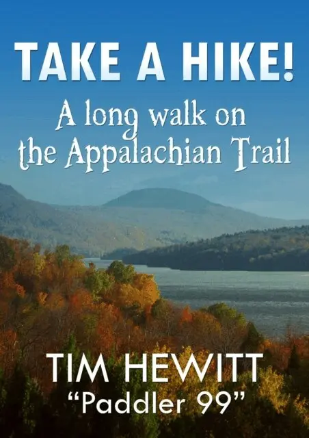 Tim Hewitt - Take a Hike! A Long Walk on the Appalachian Trail, E-bok. Tillgänglighet: Lägg i varukorg