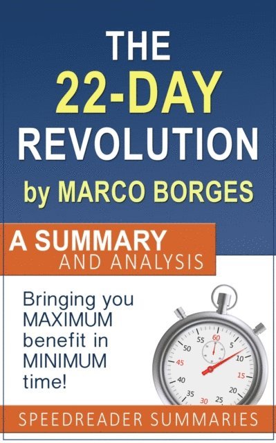 SpeedReader Summaries - 22 Day Revolution by Marco Borges: A Summary and Analysis, E-bok