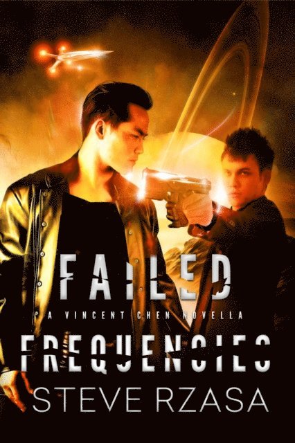 Steve Rzasa - Failed Frequencies, E-bok