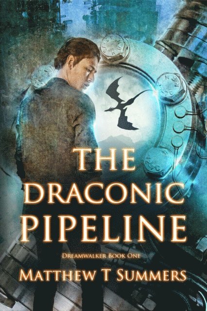 Matthew Summers - Draconic Pipeline, E-bok