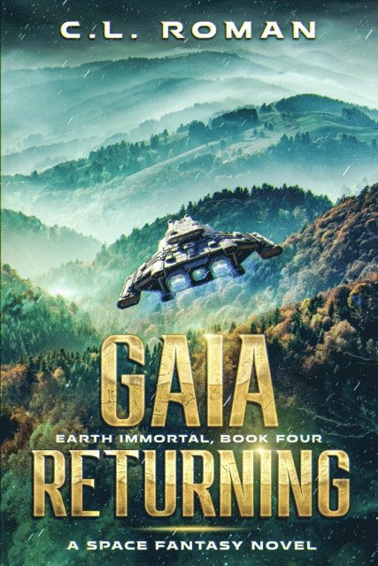 C.L. Roman - Gaia Returning, E-bok