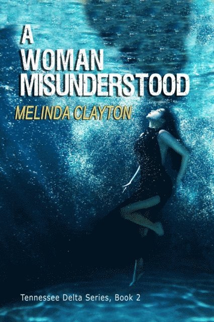 Melinda Clayton - Woman Misunderstood, E-bok