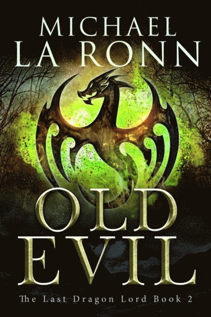 Michael La Ronn - Old Evil, E-bok