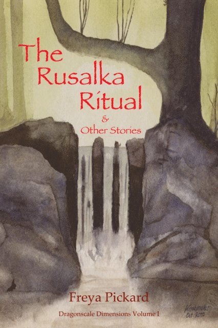 Freya Pickard - Rusalka Ritual & Other Stories, E-bok. Tillgänglighet: Lägg i varukorg