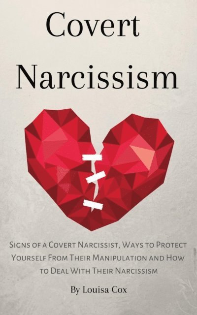 Louisa Cox - Covert Narcissism, E-bok