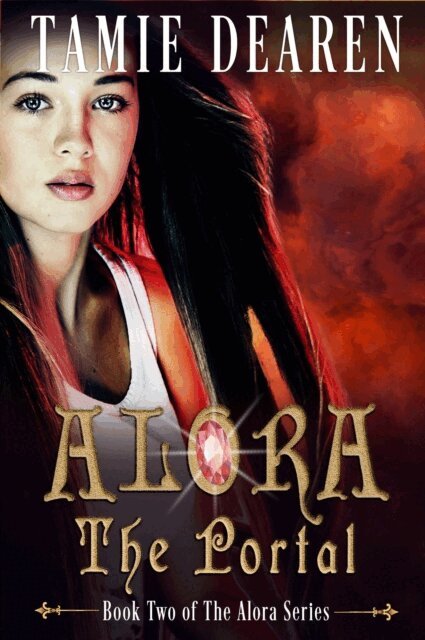 Tamie Dearen - Alora: The Portal, E-bok