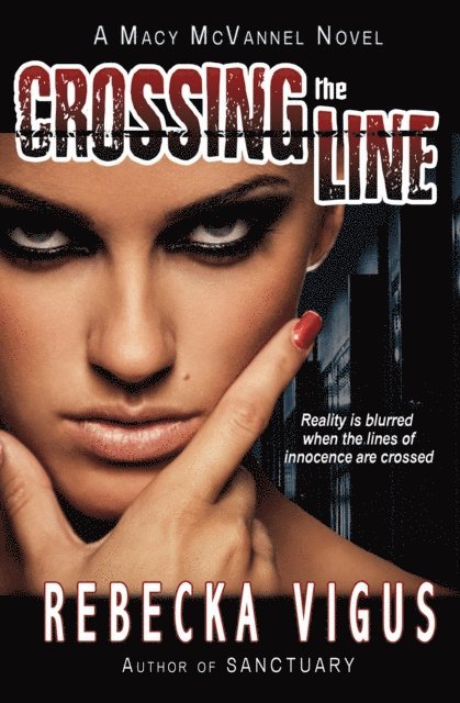 Rebecka Vigus - Crossing the Line, E-bok
