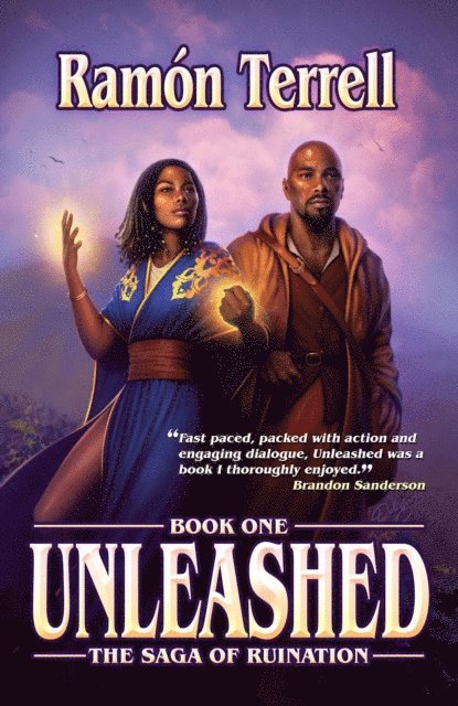 Ramon Terrell - Unleashed: Book One of the Saga of Ruination, E-bok