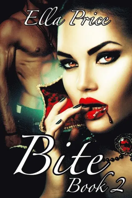 Ella Price - Bite: Book 2, E-bok. Tillgänglighet: Lägg i varukorg