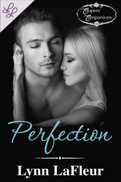 Lynn LaFleur - Perfection, E-bok
