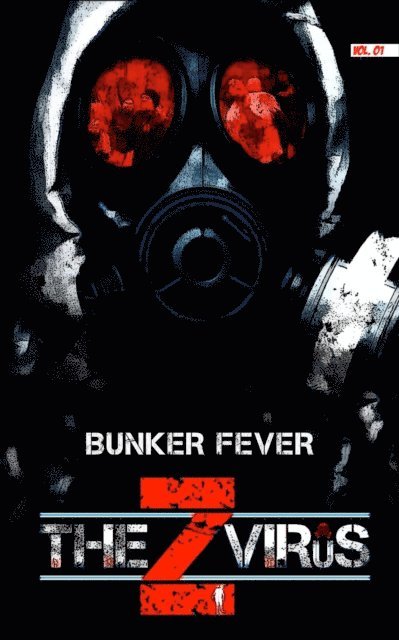 Rick Jenkins - Z Virus Volume 1: Bunker Fever, E-bok. Tillgänglighet: Lägg i varukorg