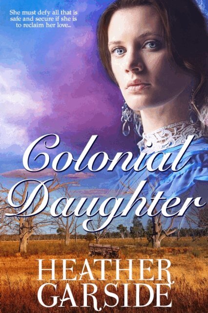Heather Garside - Colonial Daughter, E-bok. Tillgänglighet: Lägg i varukorg