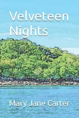 Mary Jane Carter - Velveteen Nights, Häftad. Tillgänglighet: Lägg i varukorg