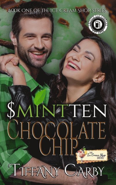 Tiffany Carby - S(mint)ten Chocolate Chip, E-bok