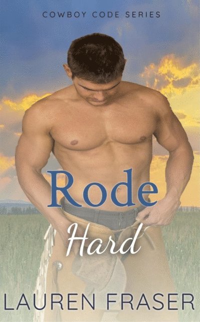 Lauren Fraser - Rode Hard, E-bok