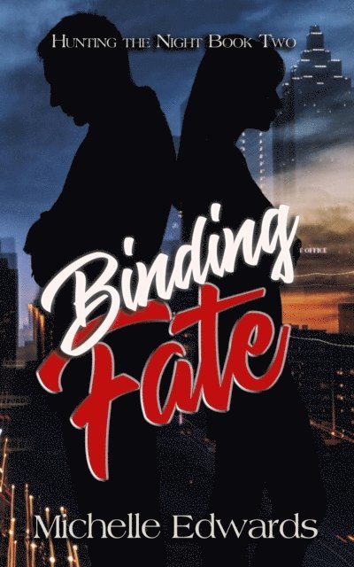 Michelle Edwards - Binding Fate, E-bok