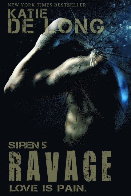 Katie de Long - Ravage, E-bok