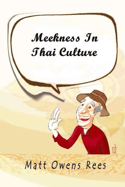 Matt Owens Rees - Meekness in Thai Culture, E-bok. Tillgänglighet: Lägg i varukorg