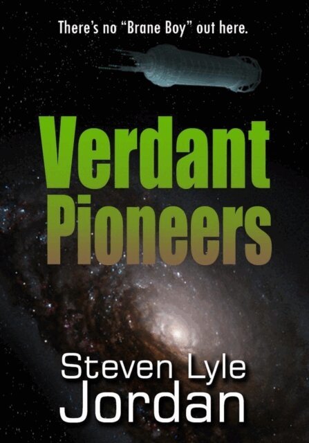 Steven Lyle Jordan - Verdant Pioneers, E-bok