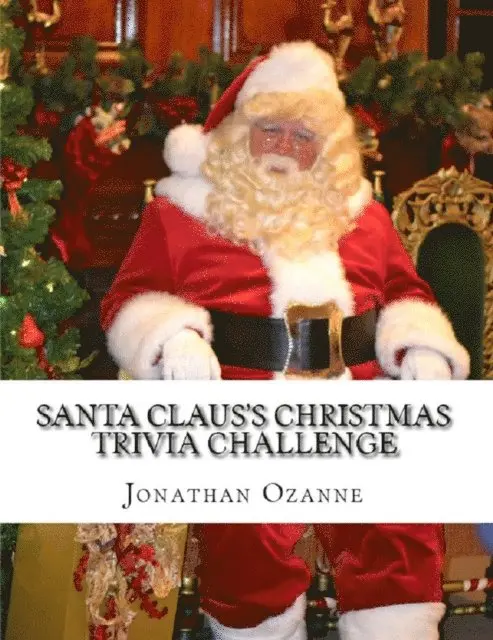 Jonathan Ozanne - Santa Claus's Christmas Trivia Challenge, E-bok. Tillgänglighet: Lägg i varukorg