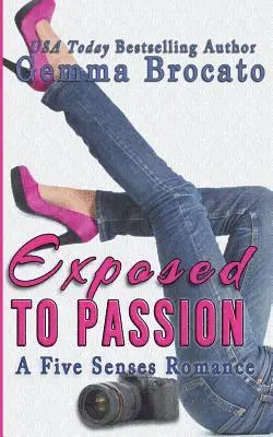 Gemma Brocato - Exposed To Passion, Häftad. Tillgänglighet: Lägg i varukorg