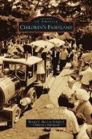 Randal J. Metz, Children's Fairyland - Children's Fairyland, Inbunden