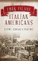 Salvatore J. Lagumina - Long Island Italian Americans: History, Heritage and Tradition, Inbunden. Tillgänglighet: Lägg i varukorg