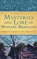 Susan Fair - Mysteries and Lore of Western Maryland: Snallygasters, Dogmen and Other Mountain Tales, Inbunden. Tillgänglighet: Lägg i varukorg