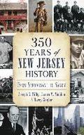 350 Years of New Jersey History: From Stuyvesant to Sandy