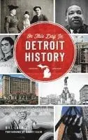 Bill Loomis - On This Day in Detroit History, Inbunden. Tillgänglighet: Lägg i varukorg