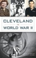 James H. Banks, Brian Albrecht - Cleveland in World War II, Inbunden