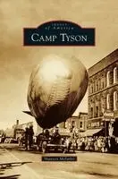 Shannon McFarlin - Camp Tyson, Inbunden. Tillgänglighet: Lägg i varukorg