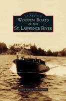 David Kunz, Bill Simpson - Wooden Boats of the St. Lawrence River, Inbunden. Tillgänglighet: Lägg i varukorg